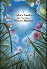 A Hidden Garden - Whitley Strieber - 9798986205571