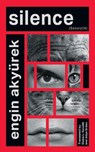 Silence - Engin Akyürek - 9798986245942