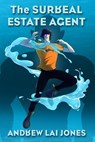 The Surreal Estate Agent - JONES,  Andrew Lai - 9798986254913