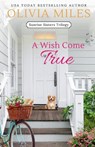 A Wish Come True - Olivia Miles - 9798986262468
