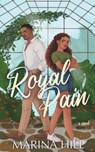 Royal Pain - Marina Hill - 9798986290867