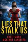 Lies That Stalk Us - Brett Monk - 9798986365121