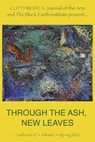 Through the Ash, New Leaves - Joy Harjo ; Rita Dove ; Naomi Shihab Nye - 9798986475806