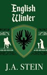 English Winter - J. A. Stein - 9798986490854