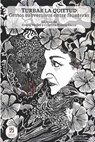 Turbar La Quietud: Gestos subversivos entre fronteras - Cristina Rivera Garza - 9798986528441
