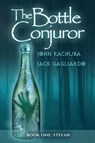 The Bottle Conjuror - John Kachuba ; Jack Gagliardo - 9798986606989