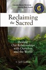 Reclaiming the Sacred - Jeff Golden - 9798986725420