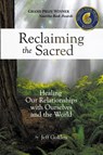 Reclaiming the Sacred - Jeff Golden - 9798986725444