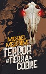 Terror at Tierra de Cobre - Michael Merriam - 9798986754383