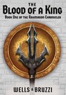 BLOOD OF A KING - Jonathan Wells ; Dennis Bruzzi - 9798986771212