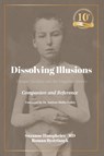 Humphries, S: Dissolving Illusions - Suzanne Humphries ; Roman Bystrianyk - 9798986936338