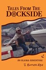 Tales From The Dockside - J. Butler Kyle - 9798986968650