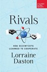 Rivals - Lorraine Daston - 9798987053560