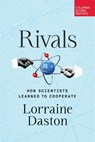 Rivals - Lorraine Daston - 9798987053560