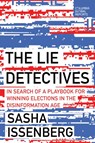 The Lie Detectives - Sasha Issenberg - 9798987053621