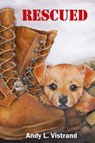 Rescued - Andy L Vistrand - 9798987320198