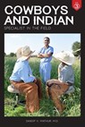 Cowboys and Indian Book 3: Specialist in the Field - Sandip Mathur - 9798987335109