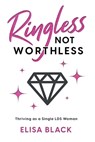 Ringless Not Worthless - Black - 9798987583104