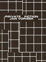 Jan Vorisek: Private Fictions - Alison Coplan ; Jan Vorisek - 9798987633229