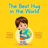 The Best Hug in The World - Tommy Feight - 9798987683224