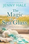 The Magic of Sea Glass: A Dazzlingly Heartwarming Summer Romance - Jenny Hale - 9798987711521