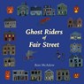 Ghost Riders of Fair Street - Ron McAdow - 9798987753729