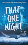 That One Night - Emily Rath - 9798987793350