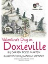 Valentine's Day in Doxieville - Darrin Todd Martin - 9798987796207
