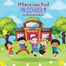 Where Was God In School? - Debbie Menold Marini - 9798987809068