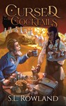 Cursed Cocktails - S L Rowland - 9798987850213