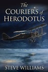 The Couriers of Herodotus - Steve Williams - 9798987868218