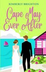 Cape May Ever After - Kimberly Brighton - 9798987907061