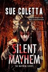 Silent Mayhem - Sue Coletta - 9798987998045