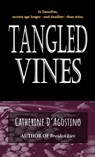 Tangled Vines - Catherine D'Agostino - 9798988000976