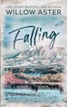 Falling - Willow Aster - 9798988021308