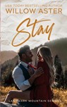 Stay - Willow Aster - 9798988021377
