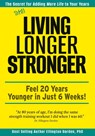 Still Living Longer Stronger - Ellington Darden - 9798988048862