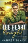 The Heart of a Knight - Harper Black - 9798988076841