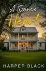 A Dance of the Heart - Harper Black - 9798988076889