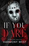If You Dare - Harmony West - 9798988118138