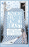 Stage, Z: My UnderSlumberBumbleBeast - Zoje Stage - 9798988128663