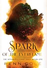 Spark of the Everflame - COLE,  Penn - 9798988161714
