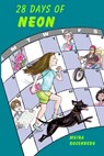 28 Days of Neon - Meira Rosenberg - 9798988335399