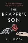The Reaper's Son - A. L. Brody - 9798988386940