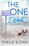 The One I Want - Chelle Sloan - 9798988406105