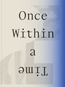 Once Within a Time - Cecilia Alemani - 9798988512523