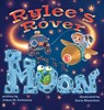 Rylee's Rover Goes To The Moon - Joann M. Dickinson - 9798988582748