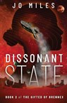 Miles, J: Dissonant State - MILES,  Jo - 9798988593430