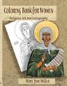 Coloring Book for Women - Mary Jane Miller - 9798988628330