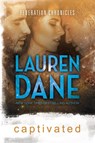 Captivated - Lauren Dane - 9798988642466